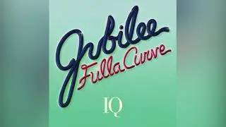 Jubilee - Fulla Curve (feat.  IQ) [Audio]