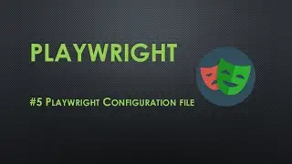 #5 Playwright Configuration File | JavaScript | Code with MMAK