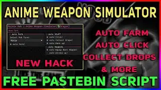 [🐉Dragon] Anime Weapon Simulator Script - Auto Attack | Auto Click |  Equip Best Weapon & More