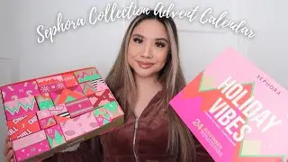 SEPHORA COLLECTION ADVENT CALENDAR 2021| HOLIDAY VIBES UNBOXING AND REVIEW!