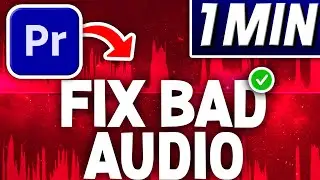 How To Fix Bad Audio In Premiere Pro | Quick Tutorial