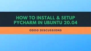 How to install & setup PyCharm in Ubuntu 20 04