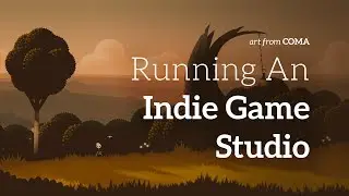 How To Run A Game Studio