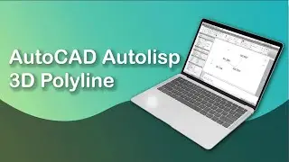 AutoCAD Autolisp - 3D Polyline