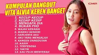 VITA ALVIA - KUMPULAN DANGDUT KEREN BANGET | Kecup Kecup, Kedap Kedip, Mengapa Dia