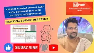 EXTRACT TABLE FROM PDF FILE IN UIPATH DOCUMENT UNDERSTANDING (PDF Automation) | BY MILIND