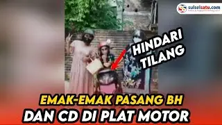 Waduh! Aksi Emak-emak Pasang BH dan Celana Dalam di Plat Motornya