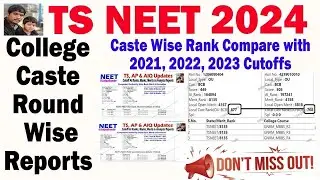 TS NEET 2024 Caste Wise Rank Compare with 2021, 2022, 2023 Cutoffs Old Video