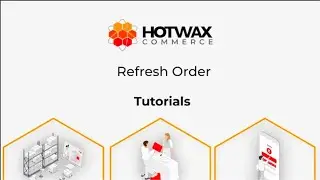 Refresh order tutorial