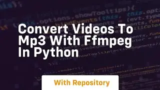 Convert videos to mp3 with ffmpeg in python