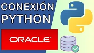 Python: Conexión con Oracle Database | Driver cx_Oracle 🐍