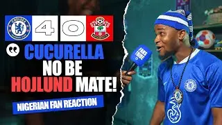 CHELSEA 4-0 SOUTHAMPTON ( Dani - NIGERIAN FAN REACTION) - Premier League 2024 -2025