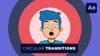 Create Circular Transitions with After Effects | Quick & Easy Tutorial