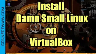 How to Install Damn Small Linux on VirtualBox | DSL 2024