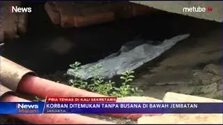 Pria Paruh Baya Ditemukan Tewas Tanpa Busana di Kali Sekretaris - iNews Malam 23/06