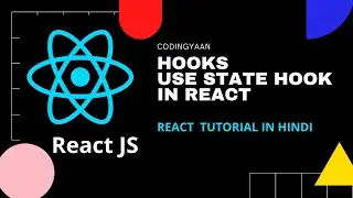 16.Hooks in React JS | useState Hook in React| React Tutorial in hindi 2020