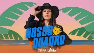 AgroPlay Verão - Nosso Quadro @anacastelaoficial