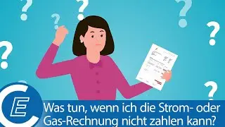 E Control erklärt: Was tun, wenn ich meine Strom- oder Gasrechnung nicht zahlen kann? (+ Untertitel)