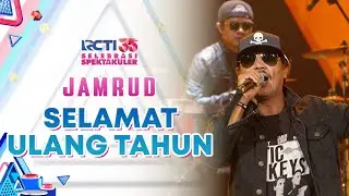 Jamrud - Selamat Ulang Tahun | SELEBRASI SPEKTAKULER RCTI 35