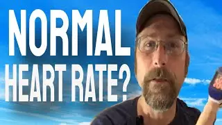 WHAT IS A NORMAL HEART RATE?