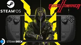 Ghostrunner 2 Steam Deck SteamOS 60 FPS Best Settings | Cheat with Trainer WeMod 