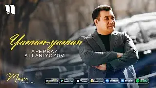 Arepbay Allaniyazov - Yaman-yaman (audio 2021)