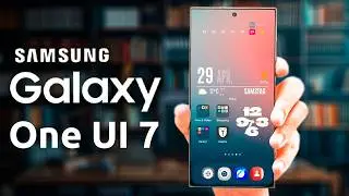 Samsung Galaxy One UI 7 - SHOCKING NEWS!!!