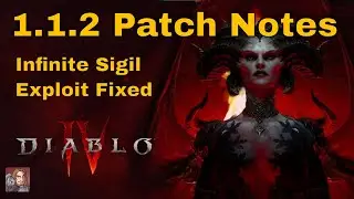 Diablo IV - Season 1 Patch 1.1.2 Notes (Infinite Sigil Exploit Fixed)