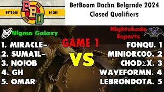 NIGMA GALAXY vs NIGHTSHADE ESPORTS (Game 1) - BetBoom Dacha Belgrade 2024 - Closed Qualifiers - WEU