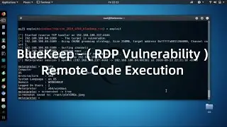 BlueKeep - Exploit windows (RDP Vulnerability) Remote Code Execution