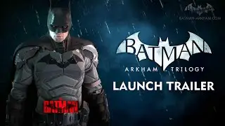 Batman: Arkham Trilogy - Nintendo Switch Launch Gameplay Trailer