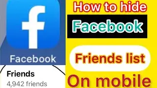 How to hide your Facebook friends list on mobile phone ? Private your Facebook friends list