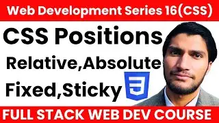 Mastering CSS Position Property: Static, Relative, Absolute, Fixed & Sticky | Web Dev Mbs Coding #16