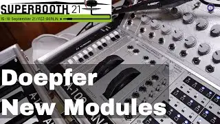 SUPERBOOTH 2021 - Doepfer - New Modules