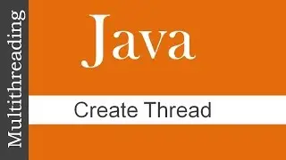 HOW TO CREATE THREAD : JAVA MULTITHREADING TUTORIALS