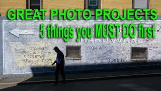 Starting a PHOTO PROJECT? Do these 5 THINGS FIRST!