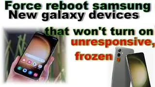 How to force restart new samsung galaxy 📱,won't turn on,frozen ,unresponsive