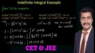 How to solve Indefinite integral inverse of sinx example solved very easily CET and JEE