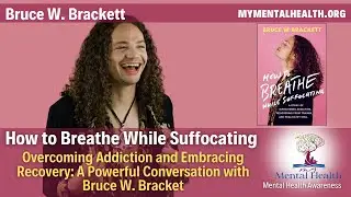 Strength, Sobriety, & Smiles: Bruce W. Bracket on Grief, Life Lessons, and Laughter @bwb.positivity