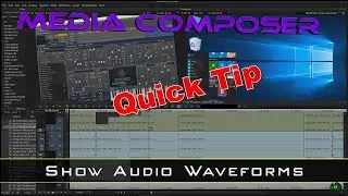 Media Composer Quick Tip - Show Audio Waveforms