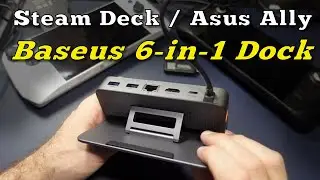 Steam Deck / Asus Ally: Baseus 6-in-1 Docking Station