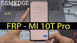 FRP Bypass Mi 10T Pro Remove Google Account 2024 Security Miui 14