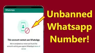 This account cannot use whatsapp this account is not allowed to use whatsapp due to spam!!