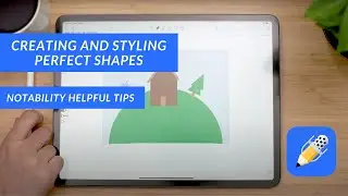 Creating and Styling Perfect Shapes in Notability