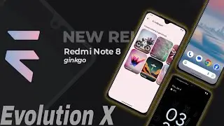 Evolution X 9.0 Based on Android 14 for Redmi Note 8 (Gingko) | Android 14 | Detailed Review