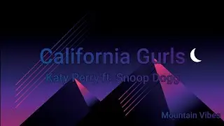 Katy Perry - California Gurls ft. Snoop Dogg (Lyrics)