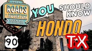 Roads To Adventure - Hondo Texas on US 90