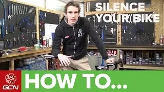 How To Silence A Noisy Bike - Solve Other Creaks