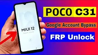 poco c31 frp bypass | google account bypass old method without pc activity luncher not working