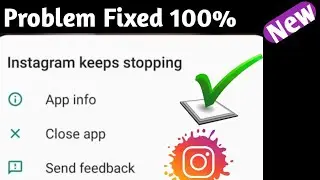 How To Solve Instagram Keeps Stopping Problem 2023  How To Fix Keeps stopping Bug problem